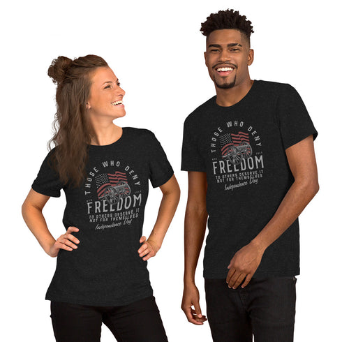 Those Who Deny Freedom To Others, Deserve It Not For Themselves t-shirt - Mainstream Freedom
